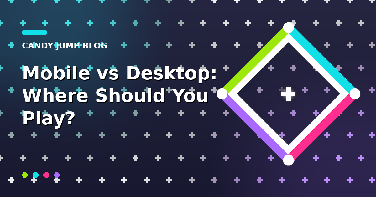 Mobile vs Desktop: Where Should You Play? Mobile vs Desktop: Where Should You Play? featured image